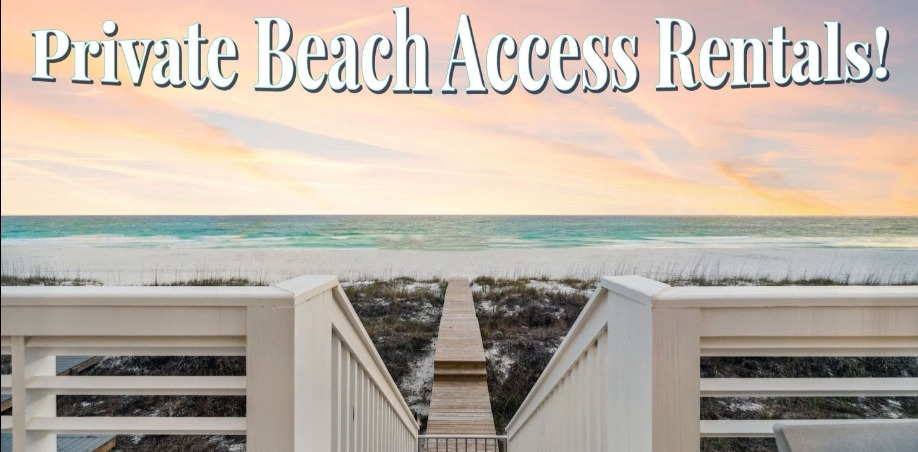 30A Rentals with Private Beach Access