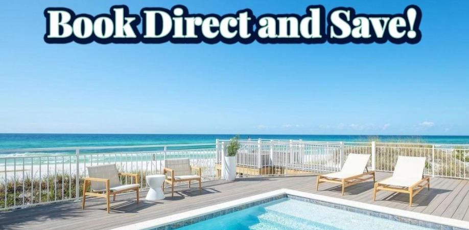 Book Direct at 30A Escapes and Save on your Florida Vacation Rental